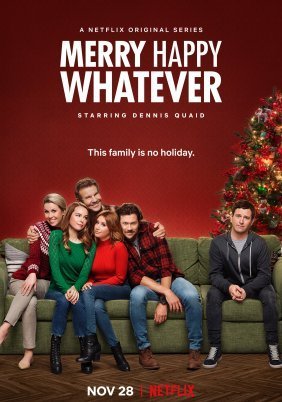 Merry Happy Whatever (2019)