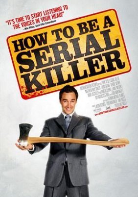 How to Be a Serial Killer (2008)