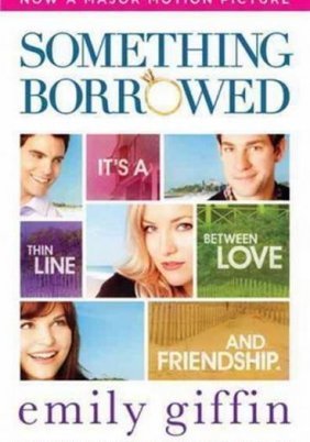 Something Borrowed / Φιλίες και Έρωτες (2011)