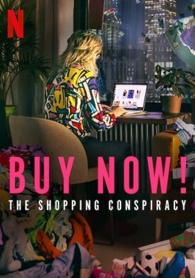 Buy Now! The Shopping Conspiracy (2024)