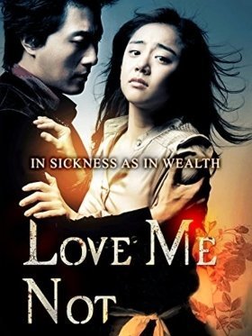 Love Me Not / Sarang-ttawin piryo-eopseo (2006)