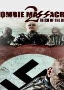 Zombie Massacre 2: Reich the Dead (2015)