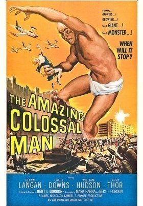 The Amazing Colossal Man (1957)