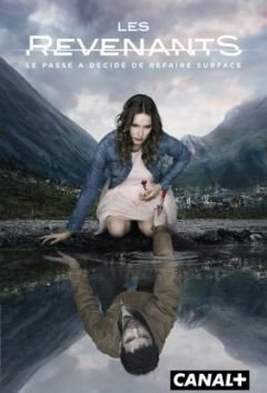 Les Revenants / The Returned / Αυτοί που επιστρέφουν (2012)