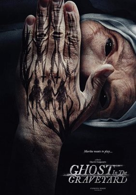 Ghost in the Graveyard (2019)