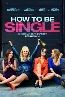 How to Be Single / Οδηγός για Singles (2016)