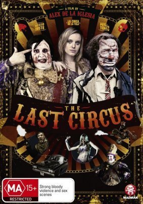 The Last Circus / Η Τελευταία Ακροβάτις της Μαδρίτης (2010)