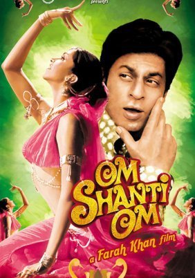 Om Shanti Om (2007)