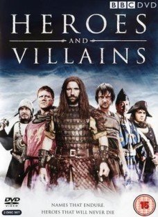 Heroes and Villains (2007)
