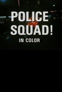 Police Squad! (1982)