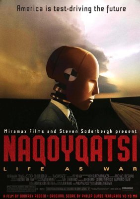 Naqoyqatsi: Life as War (2002)