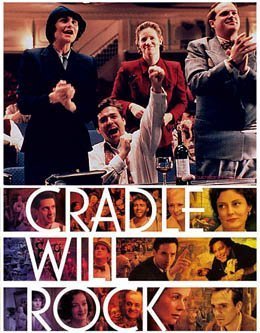 Cradle Will Rock (1999)