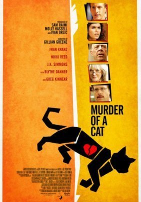 Murder of a Cat (2014)