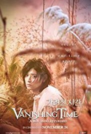 Vanishing Time: A Boy Who Returned / Ga-lyeo-jin si-gan (2016)