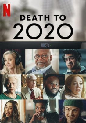 Θάνατος στο 2020 / Death to 2020 (2020)
