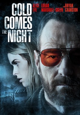 Cold Comes the Night (2013)