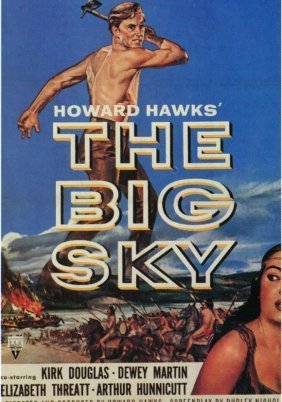 Η επέλασις των χιλίων κεραυνών / The Big Sky (1952)