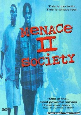 Menace II Society (1993)