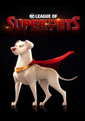 Η DC Λεγεώνα από τα Σούπερ-Κατοικίδια / DC League of Super-Pets (2022)