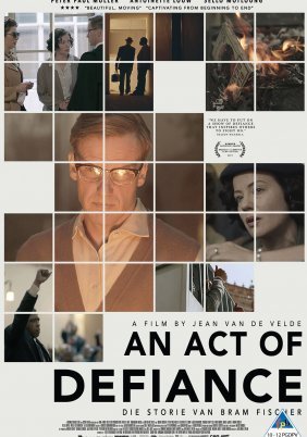 An Act of Defiance / Bram Fischer (2017)