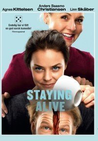 Staying Alive (2015)