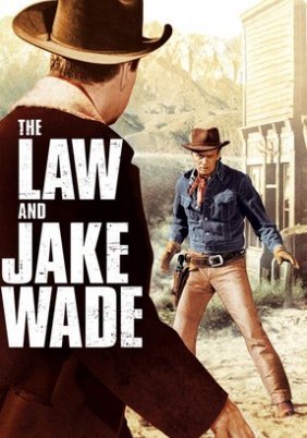 The Law and Jake Wade (1958)