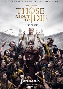 Those About to Die (2024)