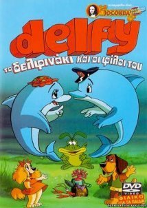 Delfy Το Δελφινάκι Και Οι Φίλοι του / Delfy And His Friends / Delfy y sus amigos (1992)