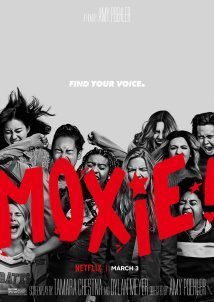 Moxie: Κορίτσια με Τσαγανό (2021)