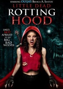 Little Dead Rotting Hood (2016)