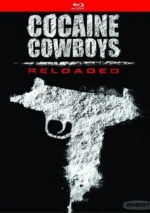Cocaine Cowboys: Reloaded (2014)