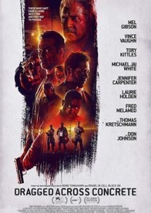 Τα δύο πρόσωπα του νόμου / Dragged Across Concrete (2018)