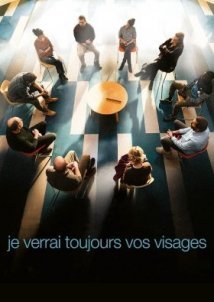 All Your Faces / Je verrai toujours vos visages (2023)