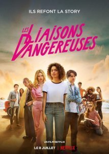 Επικίνδυνες Σχέσεις / Dangerous Liaisons / Les Liaisons Dangereuses (2022)