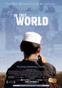 Στα σύνορα του κόσμου / In This World (2002)