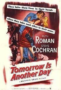 Tomorrow Is Another Day (1951)