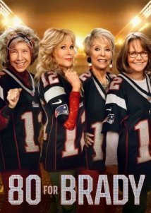 80 for Brady (2023)
