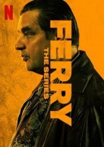 Φέρι: Η Σειρά / Ferry: The Series / Ferry: De Serie (2023)