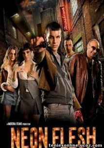 Neon Flesh / Carne de neón (2010)