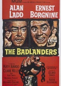 The Badlanders (1958)