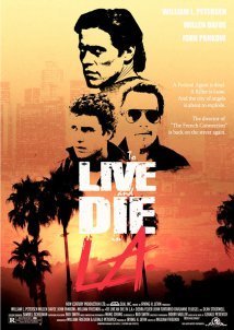Ο άνθρωπος από το Λος Άντζελες / To Live and Die in L.A. (1985)