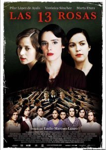 Τα 13 τριαντάφυλλα / 13 Roses / Las 13 rosas (2007)