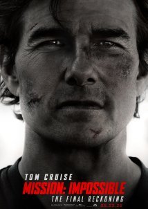 Mission: Impossible - The Final Reckoning / Επικίνδυνη Αποστολή: Η Έσχατη Τιμωρία (2025)