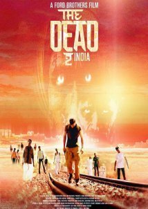 The Dead 2: India (2013)