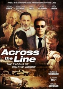 Across the Line: The Exodus of Charlie Wright / Ο Βαρώνος (2010)