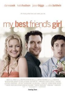 My Best Friend's Girl (2008)