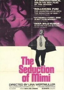 The Seduction of Mimi / Mimì metallurgico ferito nell'onore (1972)