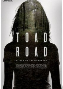Toad Road (2012)