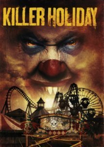Killer Holiday (2013)