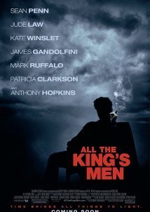 All the Kings Men / Ολοι οι Ανθρωποι του Βασιλιά (2006)